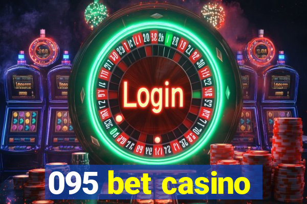 095 bet casino